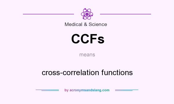 What does CCFs mean? It stands for cross-correlation functions