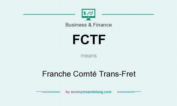What does FCTF mean? It stands for Franche Comté Trans-Fret