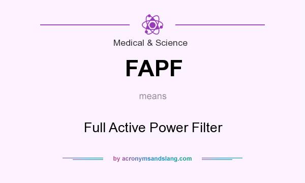 What does FAPF mean? It stands for Full Active Power Filter