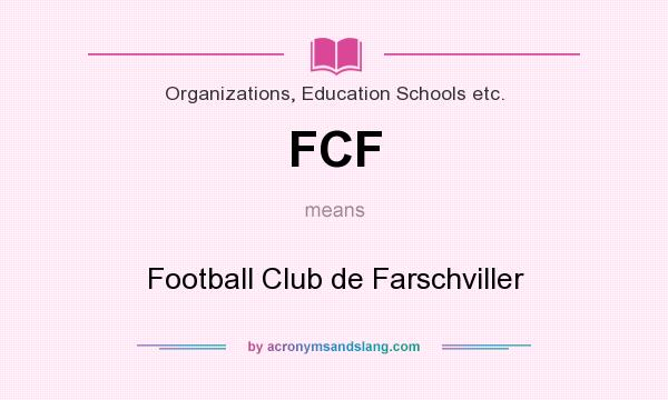 What does FCF mean? It stands for Football Club de Farschviller