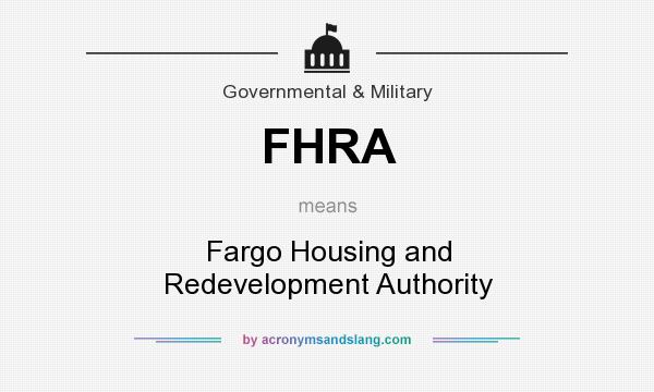 What does FHRA mean? It stands for Fargo Housing and Redevelopment Authority