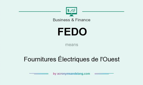 What does FEDO mean? It stands for Fournitures Électriques de l`Ouest