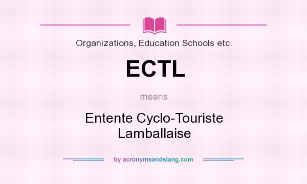 What does ECTL mean? It stands for Entente Cyclo-Touriste Lamballaise