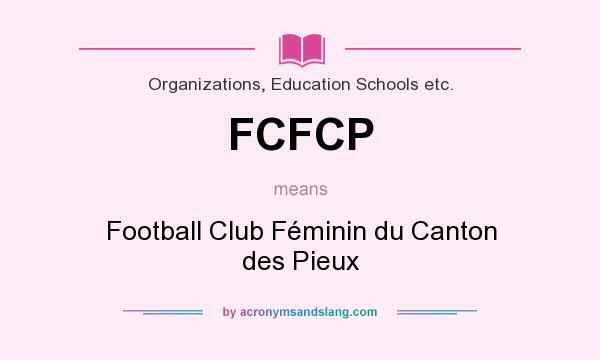 What does FCFCP mean? It stands for Football Club Féminin du Canton des Pieux