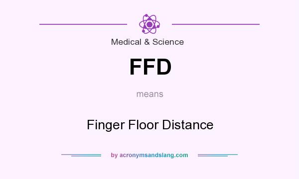 What does FFD mean? It stands for Finger Floor Distance