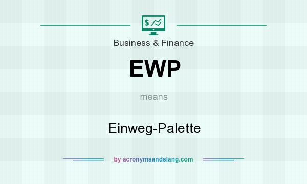 What does EWP mean? It stands for Einweg-Palette