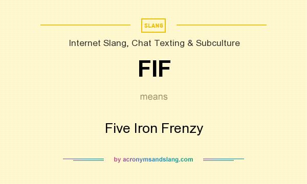 What does FIF mean? It stands for Five Iron Frenzy