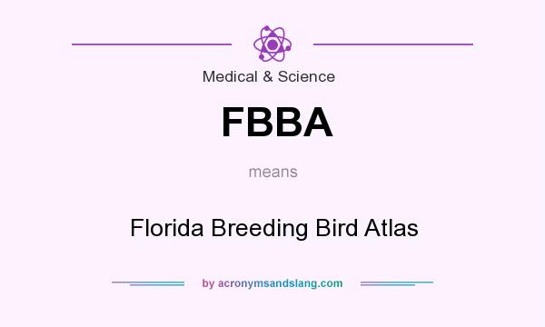 What does FBBA mean? It stands for Florida Breeding Bird Atlas