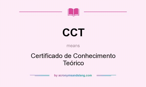 What does CCT mean? It stands for Certificado de Conhecimento Teórico