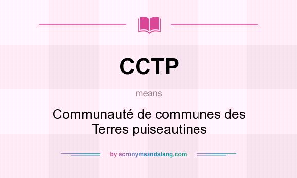 What does CCTP mean? It stands for Communauté de communes des Terres puiseautines