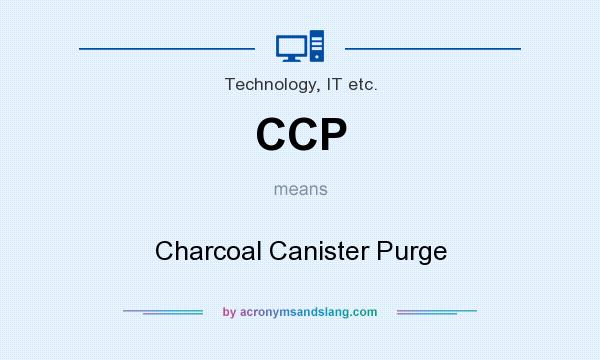 What does CCP mean? It stands for Charcoal Canister Purge