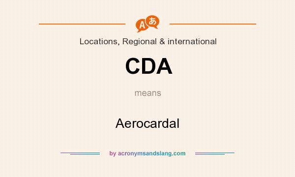 What does CDA mean? It stands for Aerocardal