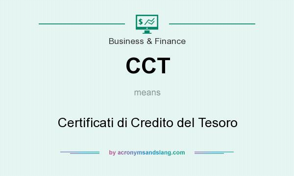 What does CCT mean? It stands for Certificati di Credito del Tesoro