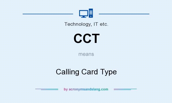 What does CCT mean? It stands for Calling Card Type