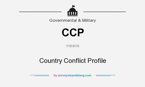 What does CCP mean? It stands for Country Conflict Profile