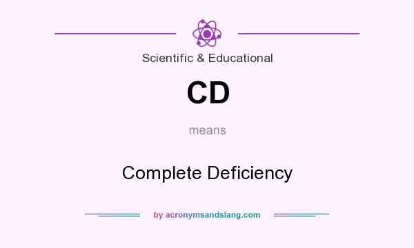 What does CD mean? It stands for Complete Deficiency