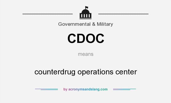 What does CDOC mean? It stands for counterdrug operations center