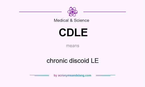 What does CDLE mean? It stands for chronic discoid LE