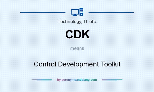 What does CDK mean? It stands for Control Development Toolkit