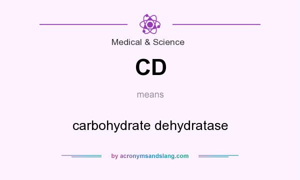 What does CD mean? It stands for carbohydrate dehydratase