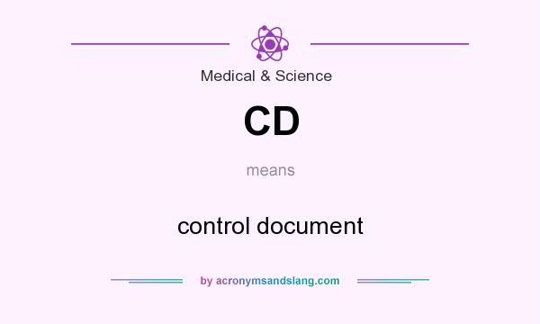 What does CD mean? It stands for control document
