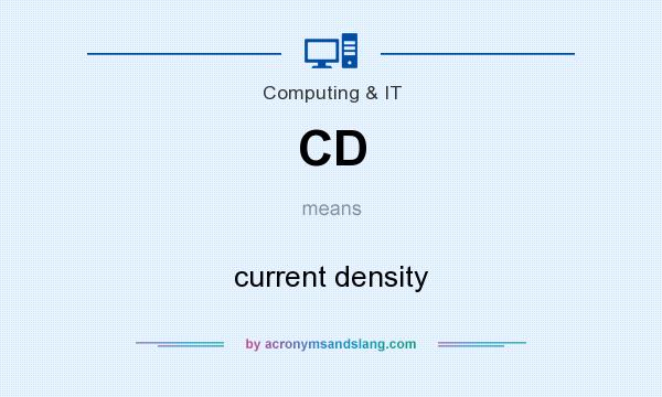 What does CD mean? It stands for current density