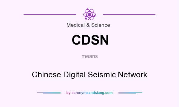 What does CDSN mean? It stands for Chinese Digital Seismic Network
