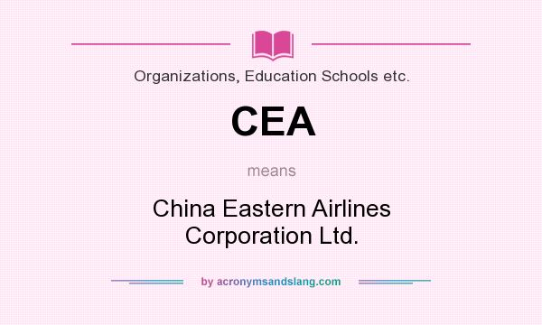 What does CEA mean? It stands for China Eastern Airlines Corporation Ltd.
