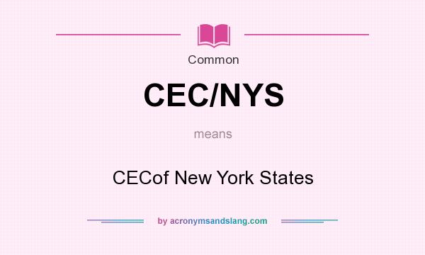 What does CEC/NYS mean? It stands for CECof New York States
