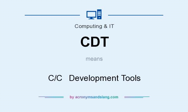 What does CDT mean? It stands for C/C   Development Tools