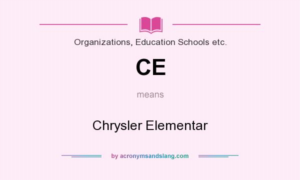 What does CE mean? It stands for Chrysler Elementar