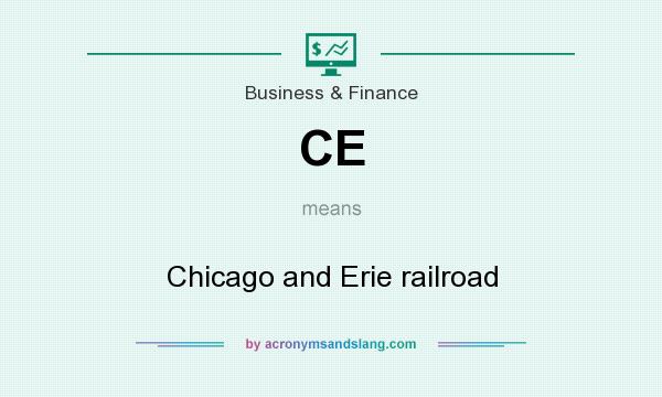 What does CE mean? It stands for Chicago and Erie railroad