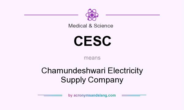 What does CESC mean? It stands for Chamundeshwari Electricity Supply Company