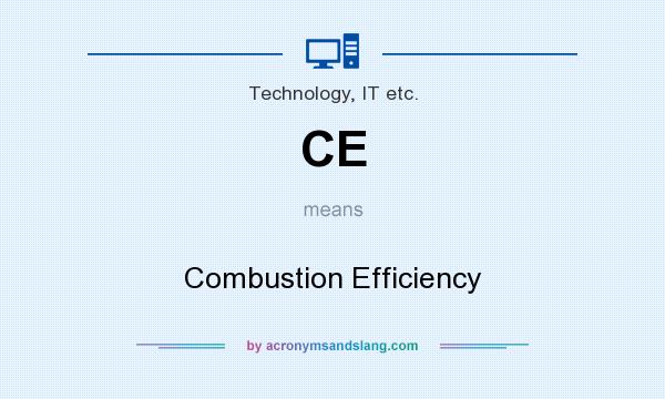 What does CE mean? It stands for Combustion Efficiency
