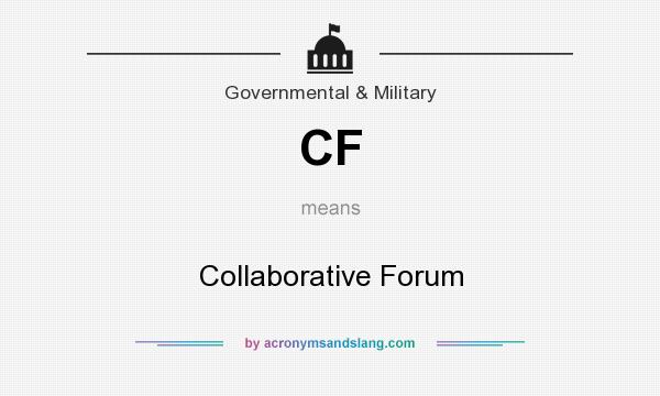 What does CF mean? It stands for Collaborative Forum