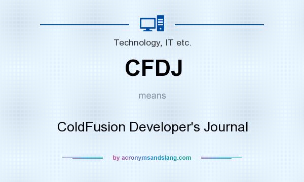 What does CFDJ mean? It stands for ColdFusion Developer`s Journal