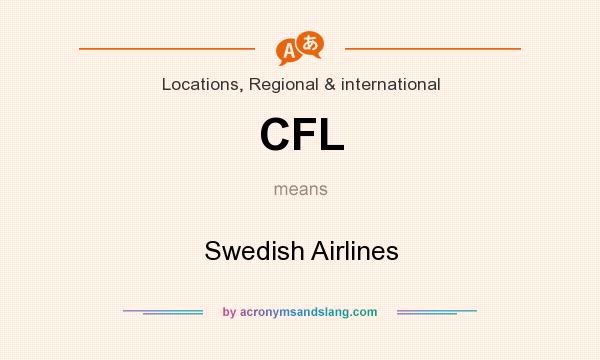 What does CFL mean? It stands for Swedish Airlines