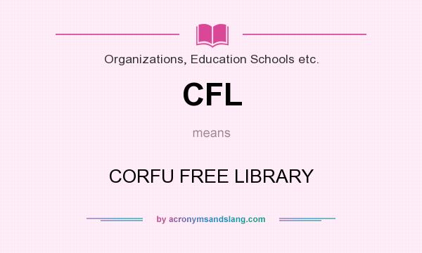What does CFL mean? It stands for CORFU FREE LIBRARY