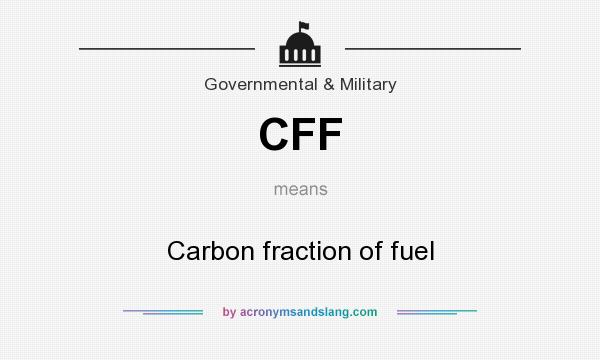 What does CFF mean? It stands for Carbon fraction of fuel