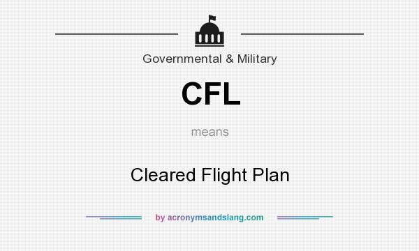 What does CFL mean? It stands for Cleared Flight Plan