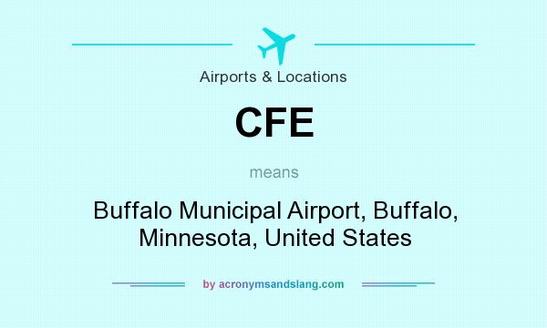 What does CFE mean? It stands for Buffalo Municipal Airport, Buffalo, Minnesota, United States