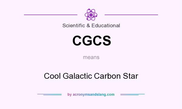 What does CGCS mean? It stands for Cool Galactic Carbon Star