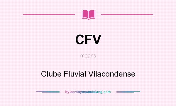 What does CFV mean? It stands for Clube Fluvial Vilacondense