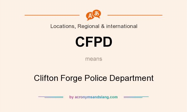 What does CFPD mean? It stands for Clifton Forge Police Department
