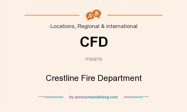 What does CFD mean? It stands for Crestline Fire Department