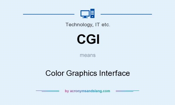 What does CGI mean? It stands for Color Graphics Interface