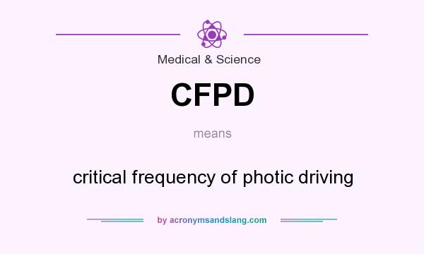 What does CFPD mean? It stands for critical frequency of photic driving