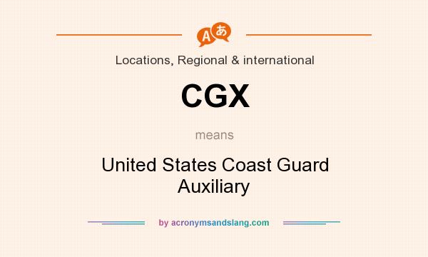 What does CGX mean? It stands for United States Coast Guard Auxiliary