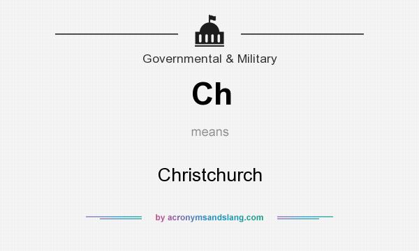 What does Ch mean? It stands for Christchurch