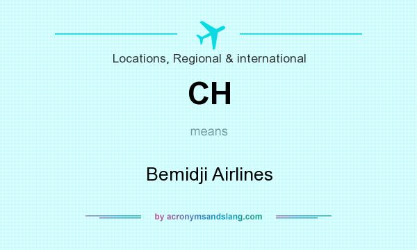 What does CH mean? It stands for Bemidji Airlines
